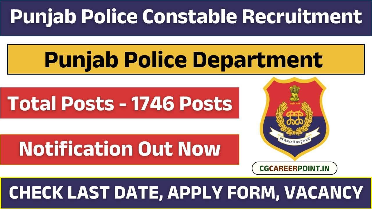 Punjab Police Constable Recruitment 2025: Notification Out and Apply for 1746 Posts 1 Punjab Police Constable Recruitment 2025: Notification Out and Apply for 1746 Posts Punjab Police Constable Recruitment 2025