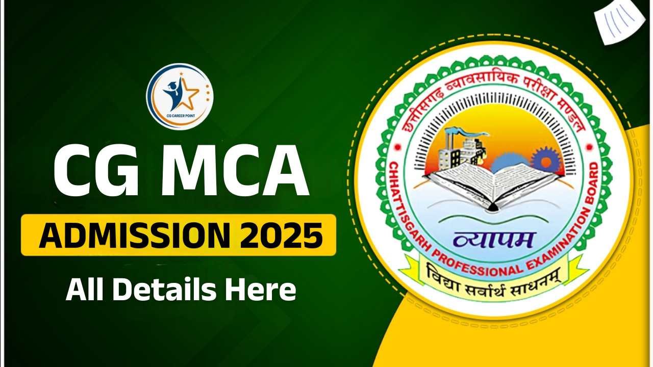 CG Pre MCA 2025 Registration - Dates, Fees, Links, Documents, Exam Date, How to Apply All Details Here 2 CG Pre MCA 2025 Registration - Dates, Fees, Links, Documents, Exam Date, How to Apply All Details Here CG Pre MCA 2025