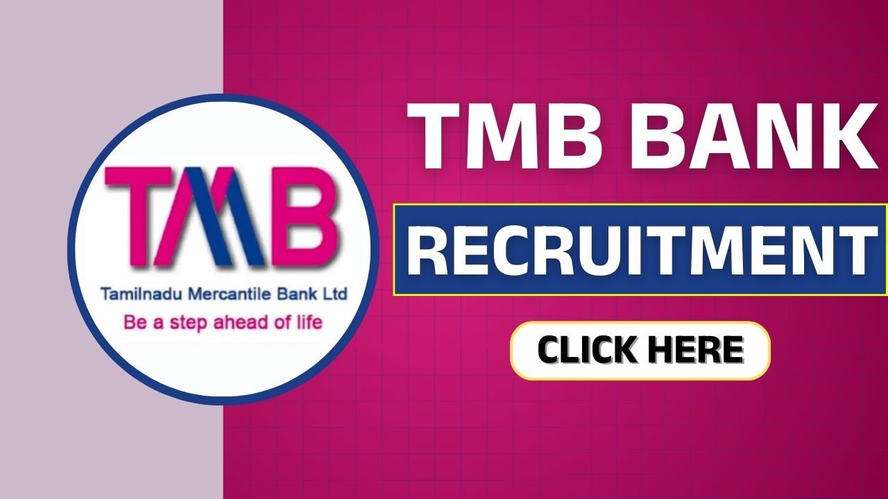 TMB Bank Recruitment 2025