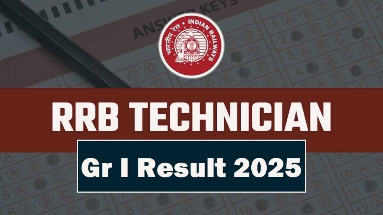 RRB Technician Result 2025 OUT, Check Grade 3 Merit List, Cutoff and Score Card 5 RRB Technician Result 2025 OUT, Check Grade 3 Merit List, Cutoff and Score Card RRB Technician Result 2025