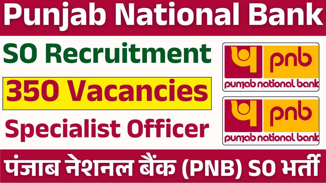 PNB Bank SO Recruitment 2025