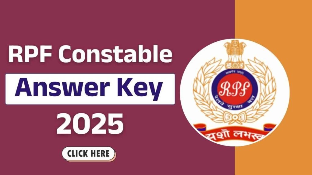 RPF Constable Answer Key 2025: Out Download Answer Key Now 8 RPF Constable Answer Key 2025: Out Download Answer Key Now RPF Constable Answer Key 2025